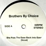 ���i�ڍ� �F BROTHERS BY CHOICE(EP) SHE PUTS THE EASE BACK INTO EASY