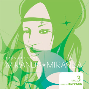 iڍ F DJ YASA(MIX CD) MIRANDAMIRANDA VOL.3