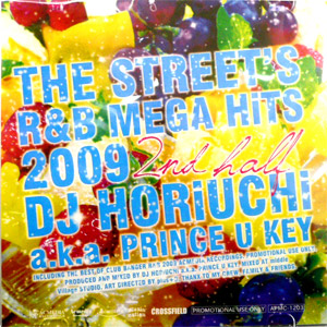 iڍ F DJ HORIUCHI(MIX CD) THE STREET'S R&B MEGA HITS 2009 2ND HALF