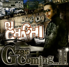 iڍ F DJ CHACHI(MIX CD) GZAS COMING...II