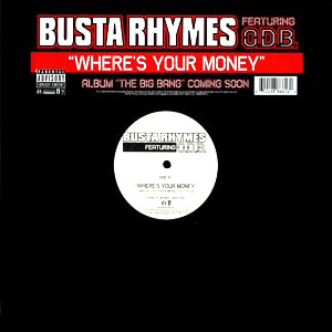 iڍ F BUSTA RHYMES(12) WHERES YOUR MONEY