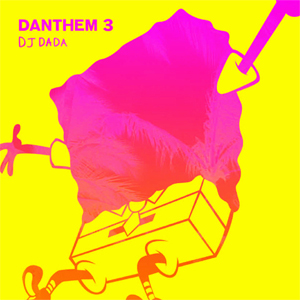 iڍ F DJ DADA(MIX CD) DANTHEM 3