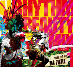 iڍ F DJ JURI(MIX CD) RHYTHM BEAUTY VOL.1