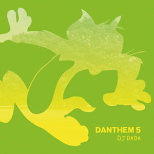 iڍ F DJ DADA(MIX CD) DANTHEM 5