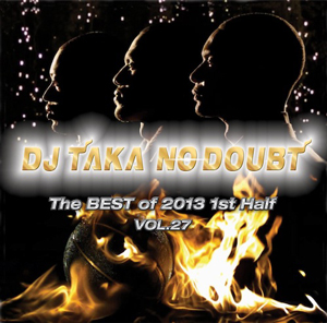 iڍ F DJ TAKA(MIX CD) NO DOUBT VOL.27