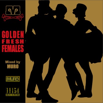 iڍ F MURO (MIX CD) GOLDEN FRESH FEMALES