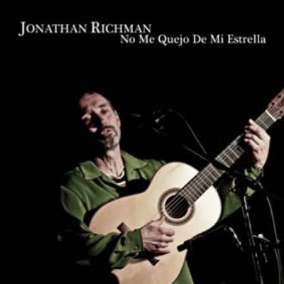 iڍ F JONATHAN RICHMAN (LP) NO ME QUEJO DE MI ESTRELLA 