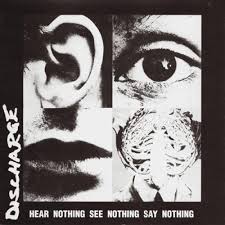 iڍ F DISCHARGE (LP) HEAR NOTHING SEE NOTHING SAY NOTHING