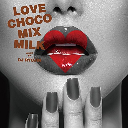 iڍ F DJ RYUJIN (CD) LOVE CHOCO MIX MILK