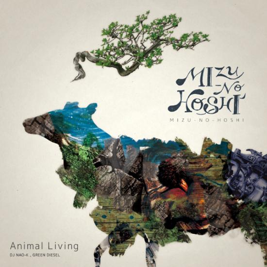 iڍ F ANIMAL LIVING(DJ NAO-K,GREEN DIESEL)(CD)MIZU-NO-HOSHI