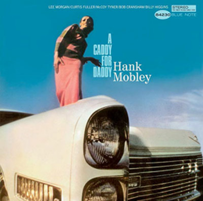 iڍ F HANK MOBLEY(LP/180Gdʔ) A CADDY FOR DADDYyBLUE NOTE COLLECTIONՁz