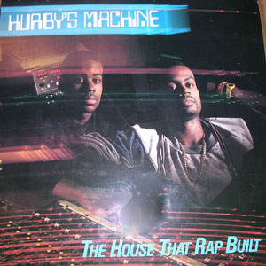 iڍ F yUSEDEÁzHURBY'S MACHINE  (LP) THE HOUSE THAT RAP BUILT 