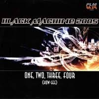 iڍ F yUSEDEÁzBLACK MACHINE 2005@(12)@ONE, TWO, THREE, FOUR(HOW GEE)