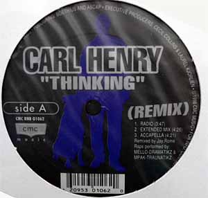 iڍ F CARL HENRY (12) THINKING REMIX