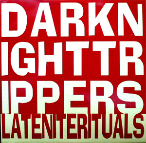 iڍ F DARK NIGHTTRIPPERS(2LP) LATENITE RITUALS