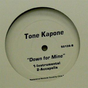 iڍ F TONE KAPONE(12) DOWN FOR MINE