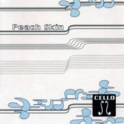 iڍ F PEACHSKIN(CD) CELLO