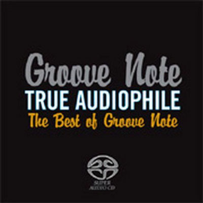 iڍ F V.A.(SACD/HYBRID) TRUE AUDIOPHILE THE BEST OF GROOVE NOTE