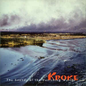 iڍ F ydlR[hZ[!60%OFF!zKroke(LP) The Sounds Of The Vanishing World