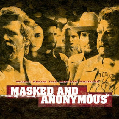 iڍ F MASKED AND ANONYMOUS(LP/200gdʔ) MUSIC FROM THE MOTION PICTURE