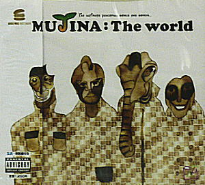 iڍ F MUJINA(CD) THE WORLD