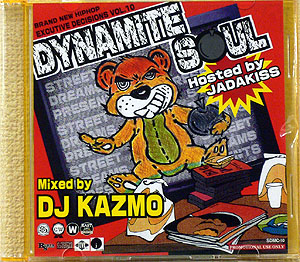 iڍ F DJ KAZMO(MIXCD) DYNAMITE SOUL HOSTED BY JADAKISS