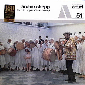 iڍ F yOTAIRECORD ULTRA VINYL SALE!20%OFF!zARCHIE SHEPP@(A[`[VFbv)@(LP 180gdʔ)@LIVE AT THE PANAFRICAN FESTIVAL