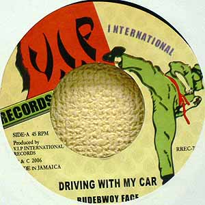 iڍ F RUDEBWOY FACE / BOY-KEN(EP) DRIVING WITH MY CAR / MRIDDIM