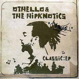 iڍ F OTHELLO & THE HIPNOTICS(12) CLASSIC EP