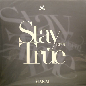 iڍ F MAKAI(12) STAY TRUE EP 02