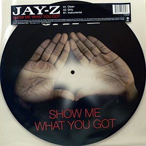 iڍ F JAY-Z(12) SHOW ME WHAT YOU GOT