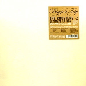 奇跡の極少再入荷】THE ROOSTERS→Z (LP12枚組＋特典盤全110曲