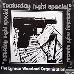 ���i�ڍ� �F LYMAN WOODARD ORGANIZATION(LP) SATURDAY NIGHT SPECIAL