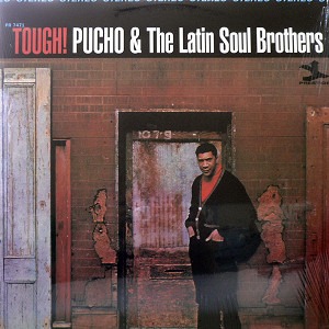 iڍ F PUCHO & THE LATIN SOUL BROTHERS(LP) TOUGH !