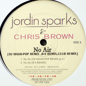 iڍ F JORDIN SPARKS & CHRIS BROWN(12) No Air [DJ MASH-POP REMIX ,B-S REMIX,CLUB REMIX]