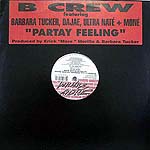 ���i�ڍ� �F �yUSED�zB CREW FEAT. BARBARA TUCKER,DAJAE,ULTRA NATE&MONE(12)PARTAY FEELING