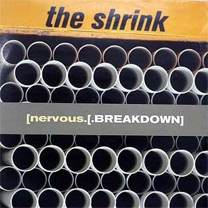 iڍ F yUSEDEÁzTHE SHRINK (12) NERVOUS BREAKDOWN