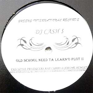 iڍ F yUSED RECORD 50%OFF SALE!zDJ CASH MONEY(12)OLD SCHOOL NEED TA LEARN'O PLOT II