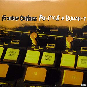 iڍ F yUSED RECORD 50%OFF SALE!zFRANKIE CUTLASS(LP) POLITICS&BULLSH*T