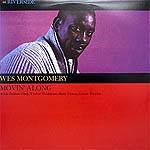 ���i�ڍ� �F WES MONTGOMERY�@�i�E�F�X�E�����S�����[)�@�^�C�g�����FMOVIN' ALONG