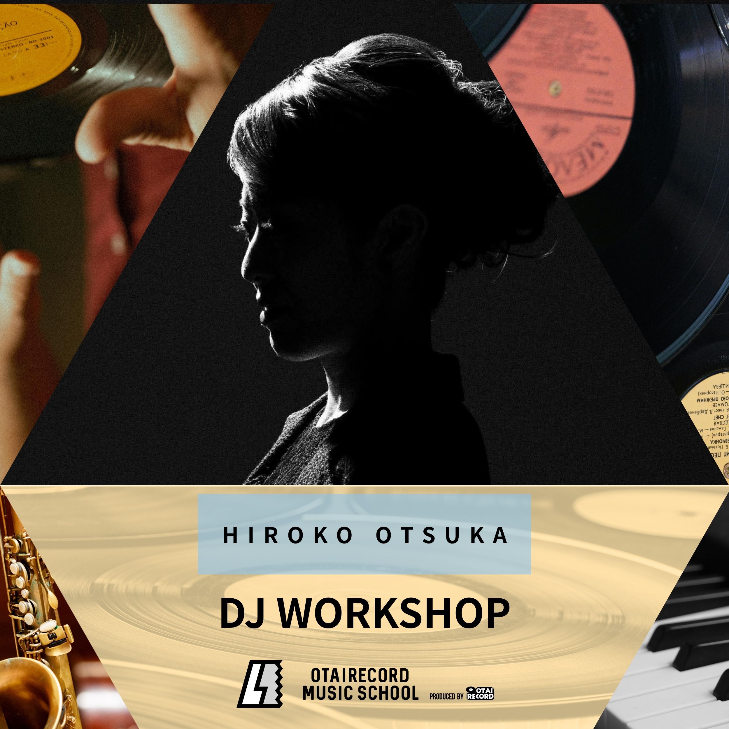 HIROKO OTSUKA DJ WORK SHOP 2026.9.13(SUN)