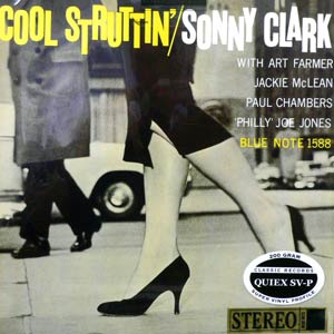 商品詳細 ： ★SONNY CLARK　(ソニー・クラーク)　 (LP 200g重量盤)　タイトル名：COOL STRUTTIN'　-STEREO-