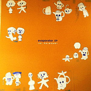 REI HARAKAMI(12) EVAPORATOR_EP -DJ機材アナログレコード専門店OTAIRECORD