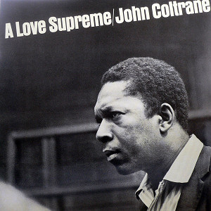 iڍ F JOHN COLTRANE@(WERg[)@(LP 180gdʔ) ^CgF̈ -A LOVE SUPREME-