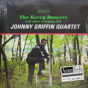 商品詳細 ： JOHNNY GRIFFIN　(ジョニー・グリフィン)　(LP2枚組 180g重量盤)　タイトル名：THE KERY DANCERS AND OTHER SWINGING FORK