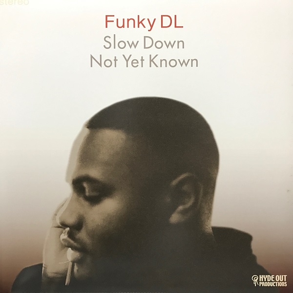 iڍ F yÁEUSEDzFUNKY DL(12) SLOW DOWN / NOT YET KNOWN