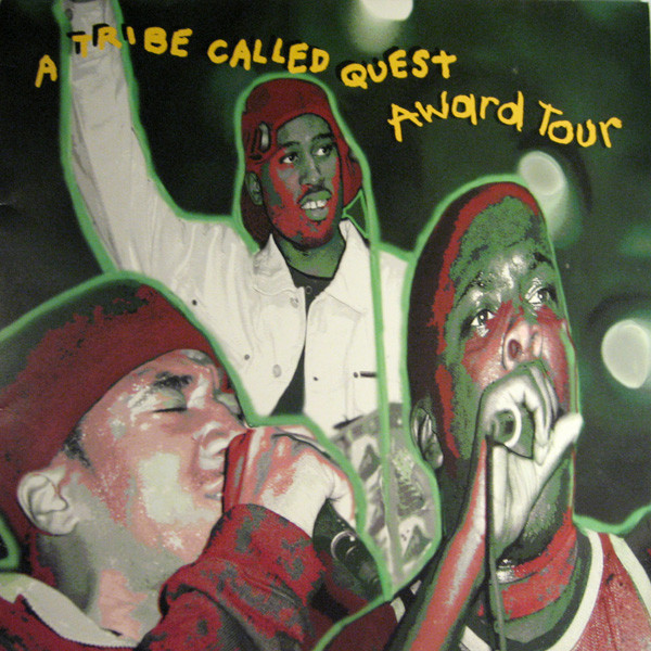 iڍ F yÁEUSEDzA TRIBE CALLED QUEST(12) AWARD TOURyHIPHOPz