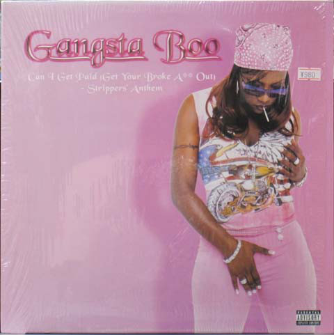 iڍ F yÁEUSEDzGANGSTA BOO(12) CAN IGET PAID (GET YOUR BROKE ASS OUT) -STRIPPERS' ANTHEMyHIPHOPz