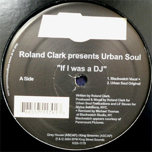 iڍ F ROLAND CLARK PRESENTS URBAN SOUL(12) IF I WAS A DJ