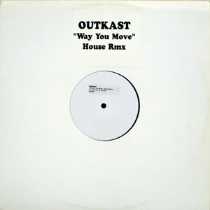 iڍ F OUTKAST(12) WAY YOU MOVE HOUSE REMIX